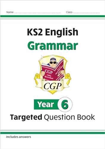 KS2 English Year 6 Grammar Targeted Question Book (with Answers) (CGP Year 6 English)